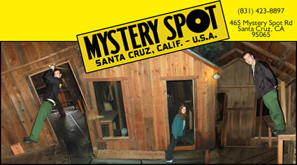 Mystery Spot - Santa Cruz, CA